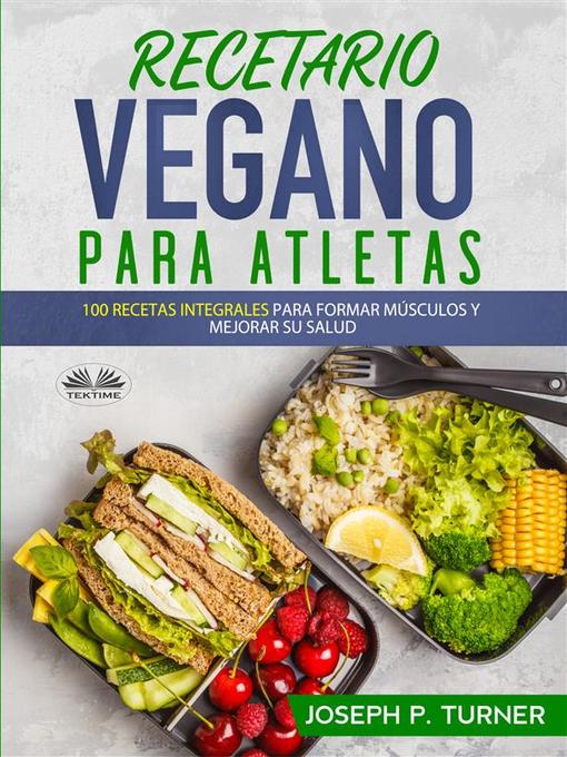 Title details for Recetario Vegano Para Atletas by Joseph P. Turner - Available
